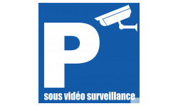 Parking sous vidéo surveillance - 20x20cm - Sticker/autocollant